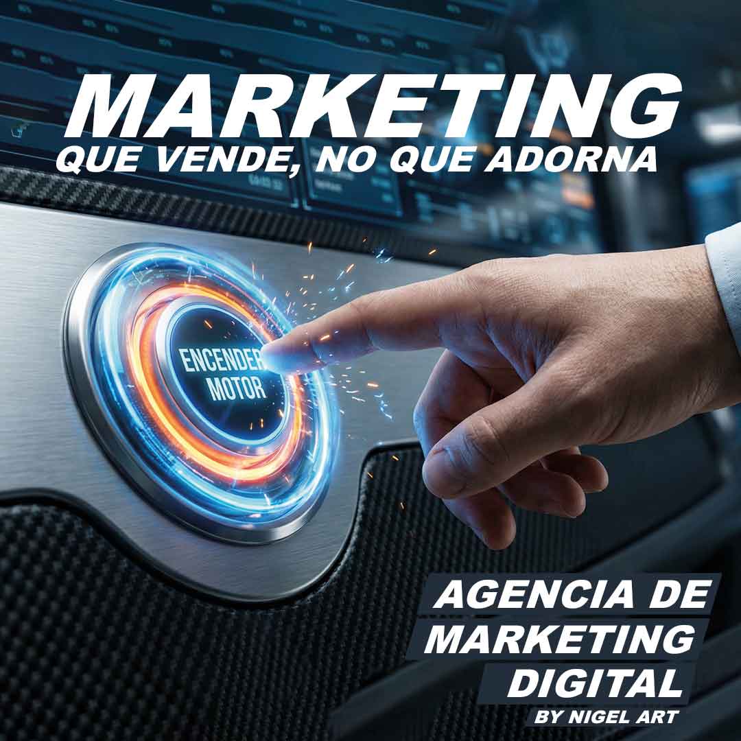 Agencia de Marketing Digital en Trujillo - Marketing que vende no que adorna - Nigel Art